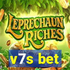 v7s bet